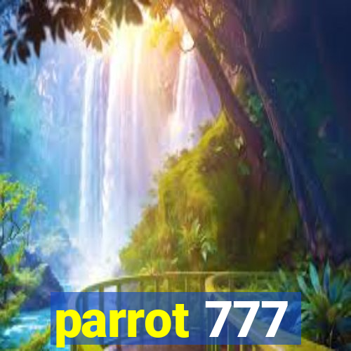 parrot 777